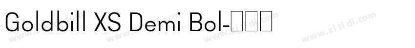 Goldbill XS Demi Bol字体转换